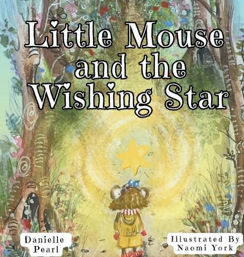 Little Mouse and The Wishing Star