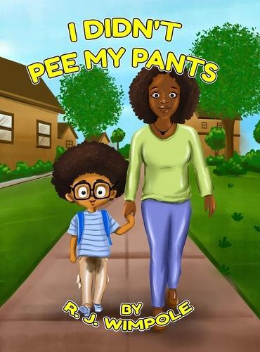 I Didn't Pee My Pants