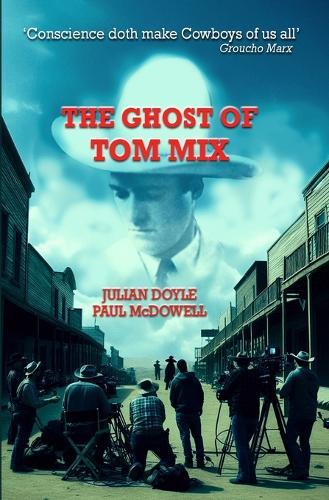 The Ghost of Tom Mix
