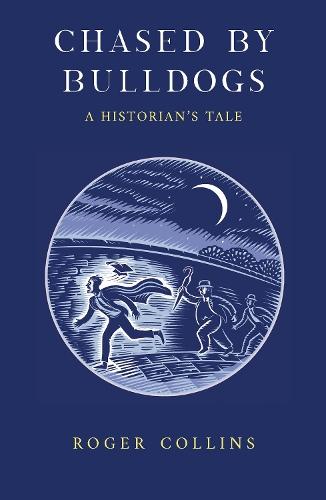 Chased by Bulldogs: A Historian's Tale