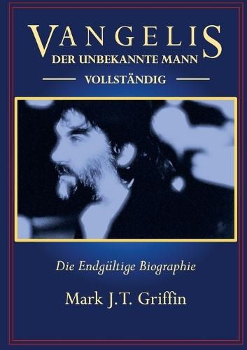 Vangelis: Der Unbekannte Mann - Vollständig