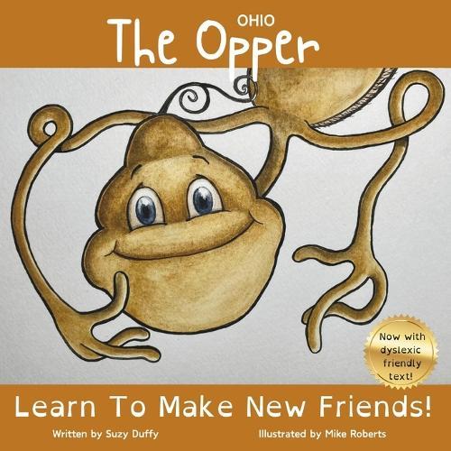 The Ohio Opper: Learn To Make New Friends!