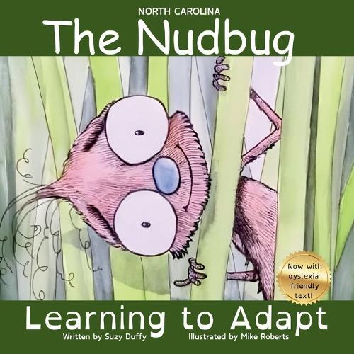 The North Carolina Nudbug: Learning to Adapt