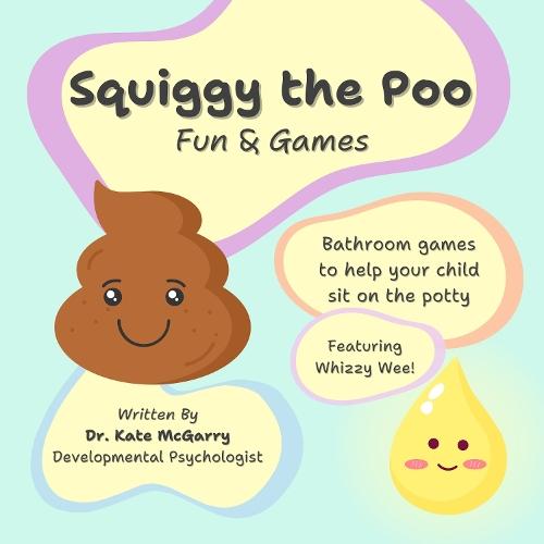Squiggy the Poo: Fun & Games