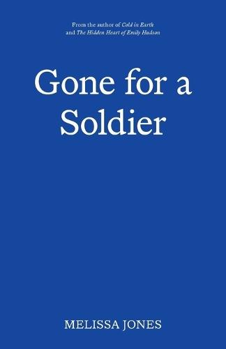 Gone For A Soldier