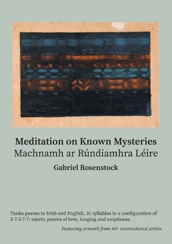 Meditation on Known Mysteries: Machnamh ar Rúndiamhra Léire
