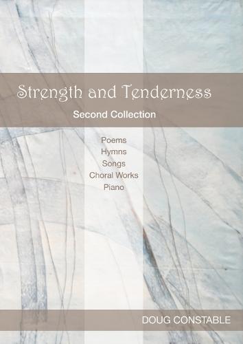 Strength and Tenderness: Volume 2