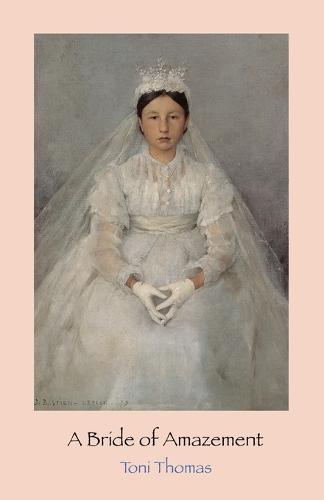 A Bride of Amazement