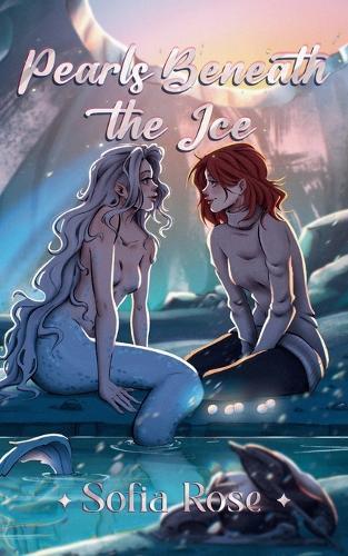 Pearls Beneath the Ice: A cozy, steamy sapphic monster romance