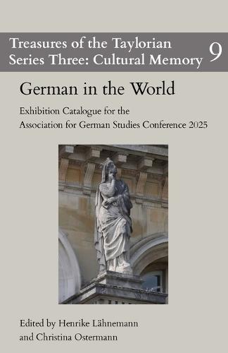 German in the World: Exhibition Catalogue for the Association for German Studies Conference 2025