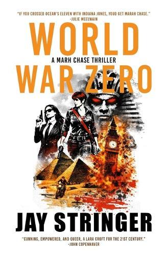 World War Zero: An Archaeology Adventure Thriller