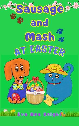 Sausage and Mash at Easter