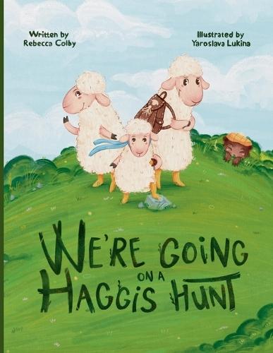 We're Going on a Haggis Hunt