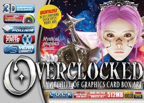 Overclocked: An Archive of Graphics Card Box Art