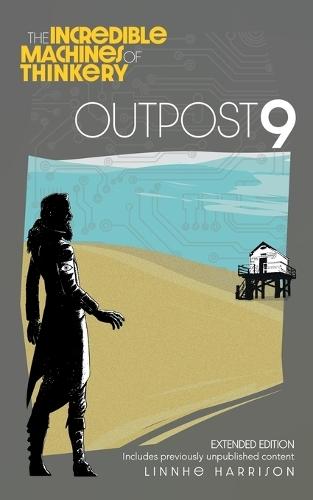 The Incredible Machines of Thinkery: Outpost 9