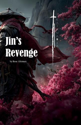 Jin's Revenge: A Katana-Ra Novel