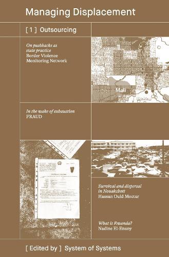 [1] Outsourcing / Managing Displacement Series