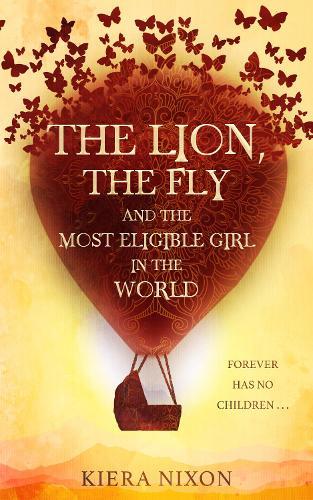 The Lion, the Fly and the Most Eligible Girl in the World