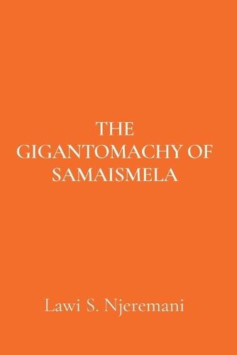 The Gigantomachy of Samaismela