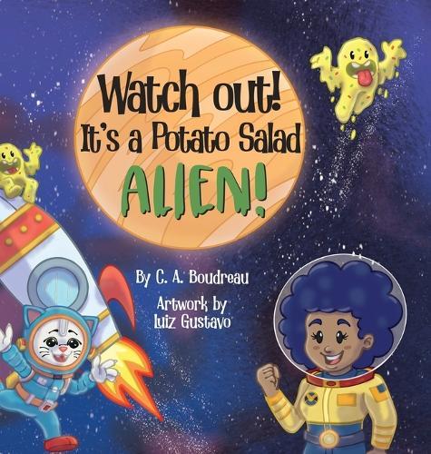 Watch Out! It's a Potato Salad Alien!