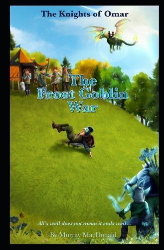 The Knights of Omar: The Frost Goblin War