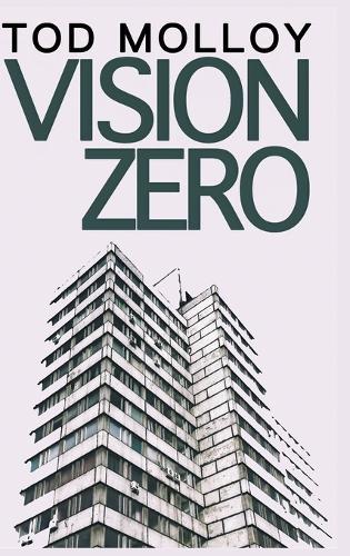 Vision Zero: Short Fiction