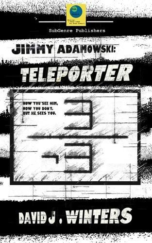 Jimmy Adamowski: Teleporter