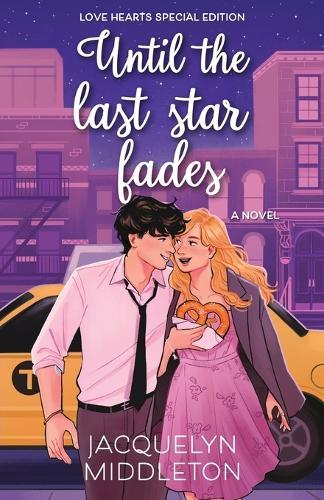 Until the Last Star Fades (Love Hearts Special Edition)
