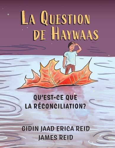 La Question de Haywaas: Qu?est-CE Que La Réconciliation?