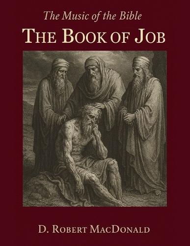 The Music of the Bible: The Book of Job