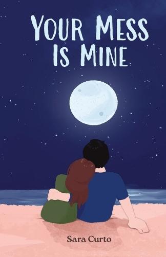 Your Mess is Mine: A Haven Coast Novel