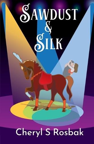 Sawdust & Silk