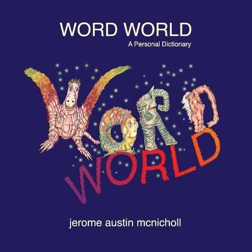 Word World: A Personal Dictionary