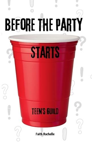 Before the Party Starts: Teen's Guild