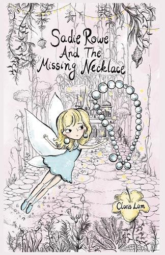 Sadie Rowe And The Missing Necklace