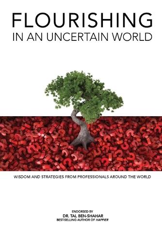 Flourishing in an Uncertain World