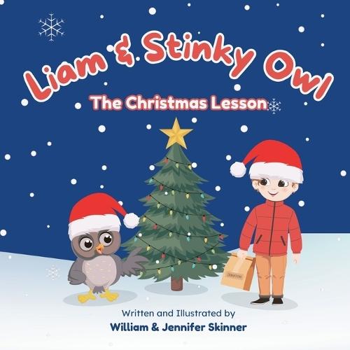 Liam & Stinky Owl: The Christmas Lesson