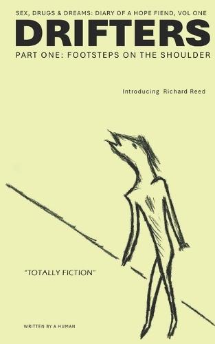 Drifters: Footsteps on the Shoulder