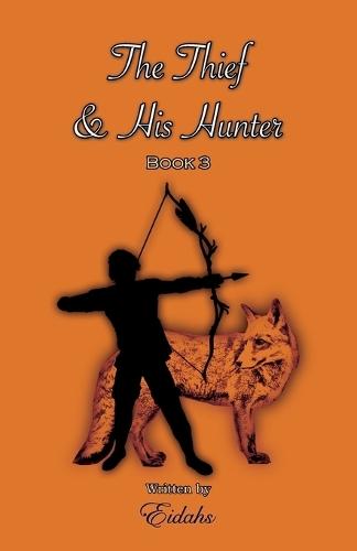 The Thief and His Hunter Book 3