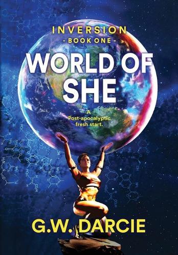 World of She: A post-apocalyptic fresh start