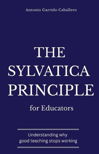 The Sylvatica Principle for Educators