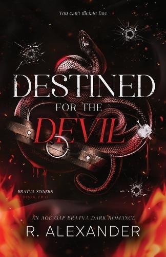 Destined For The Devil: An Age Gap Bratva Dark Mafia Romance