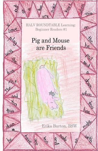 Pig and Mouse are Friends