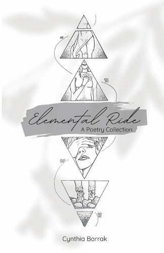 Elemental Ride: A Poetry Collection