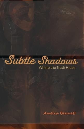 Subtle Shadows: Where the Truth Hides