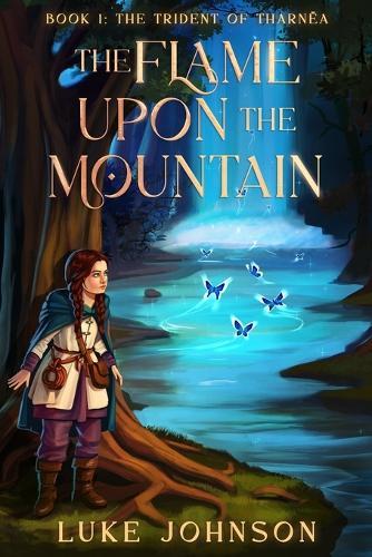 The Flame Upon the Mountain