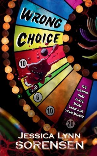 Wrong Choice: A Psychological Horror Thriller