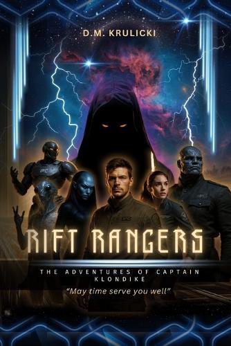 Rift Rangers - Volume One: The Adventures of Captain Klondike