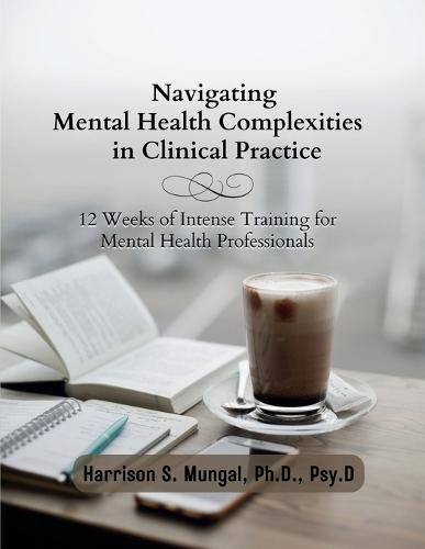 Navigating Mental Health Complexities in Clinical Practice