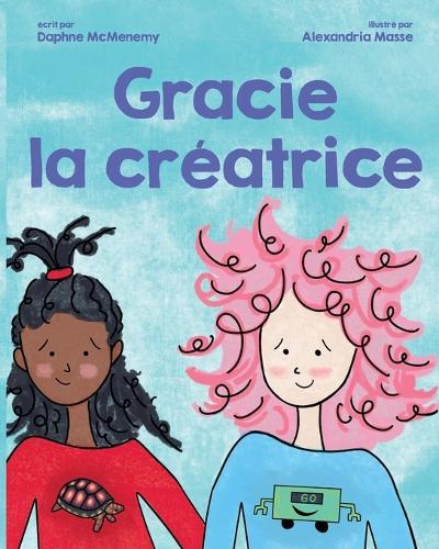Gracie la créatrice: Édition française